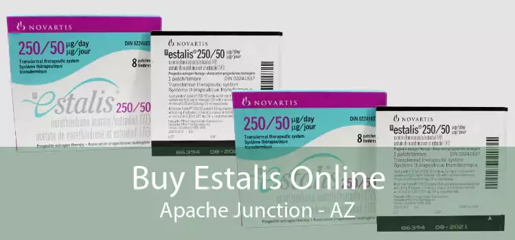 Buy Estalis Online Apache Junction - AZ