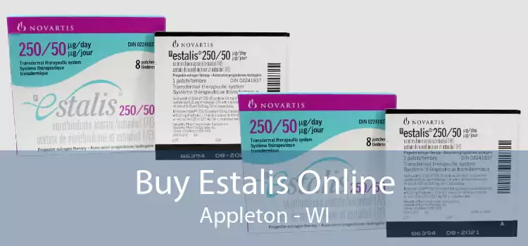 Buy Estalis Online Appleton - WI