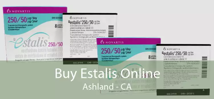 Buy Estalis Online Ashland - CA