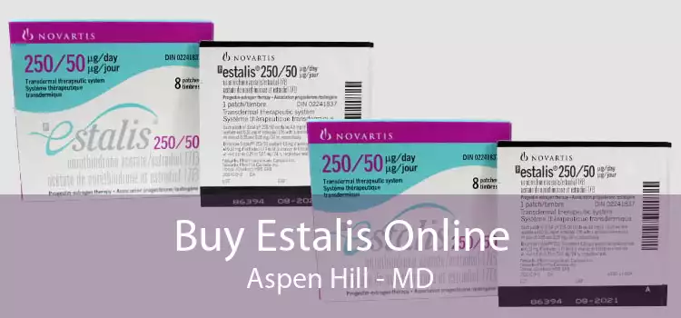 Buy Estalis Online Aspen Hill - MD