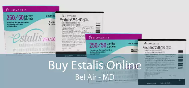 Buy Estalis Online Bel Air - MD