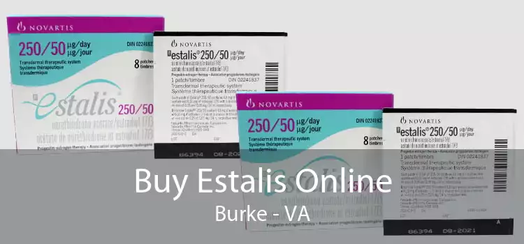 Buy Estalis Online Burke - VA
