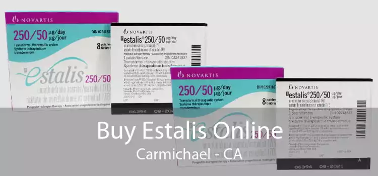 Buy Estalis Online Carmichael - CA