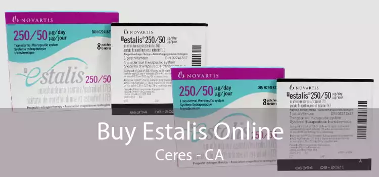 Buy Estalis Online Ceres - CA