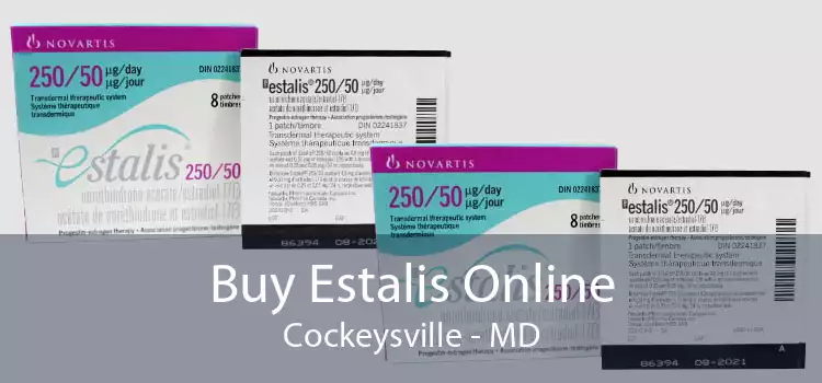 Buy Estalis Online Cockeysville - MD