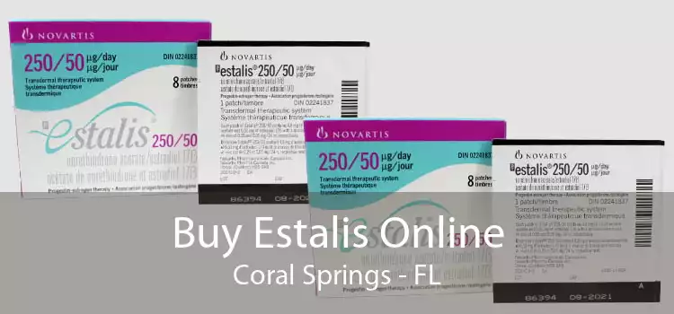 Buy Estalis Online Coral Springs - FL