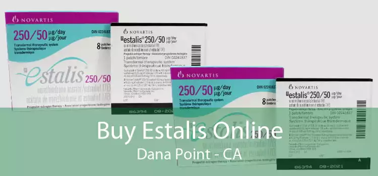 Buy Estalis Online Dana Point - CA