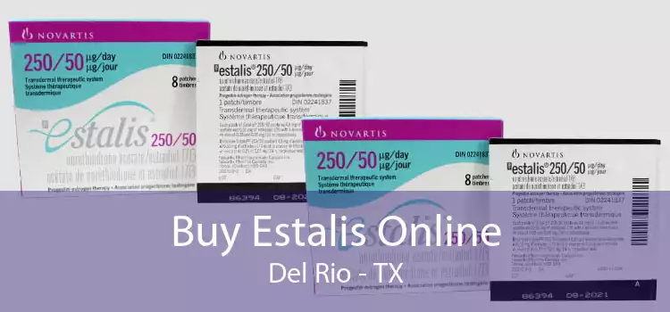 Buy Estalis Online Del Rio - TX
