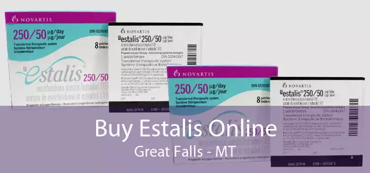 Buy Estalis Online Great Falls - MT